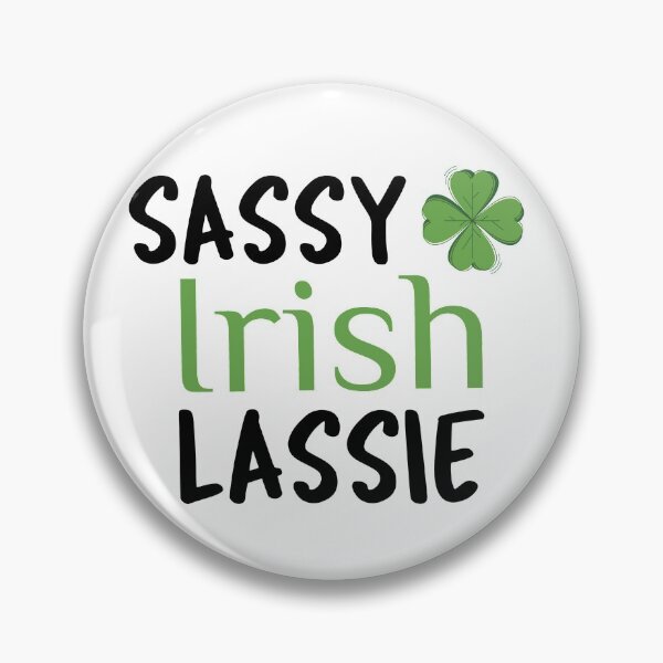 Item preview, Sassy Irish Lassie designed and sold by HolidayTees.