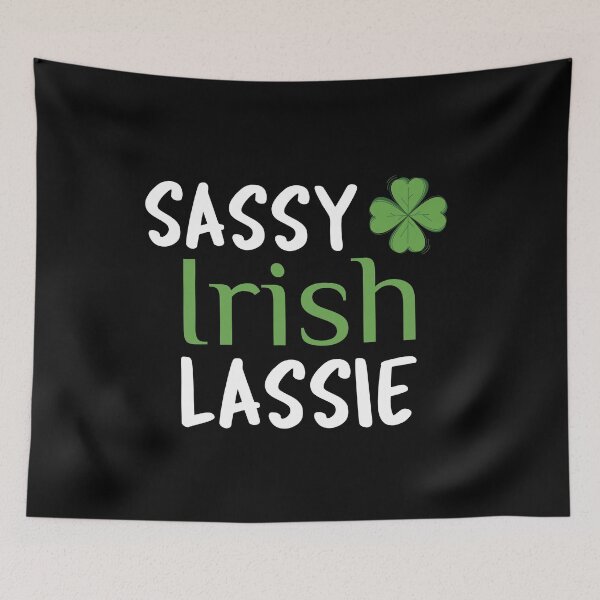 Item preview, Sassy Irish Lassie designed and sold by HolidayTees.