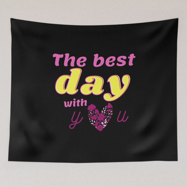 Item preview, The best day with you designed and sold by DijaMar.