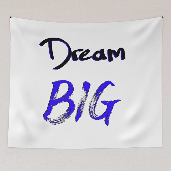 Item preview, Dream BIG. Fun Quote From WallsOfFame designed and sold by WallsOfFameAust.