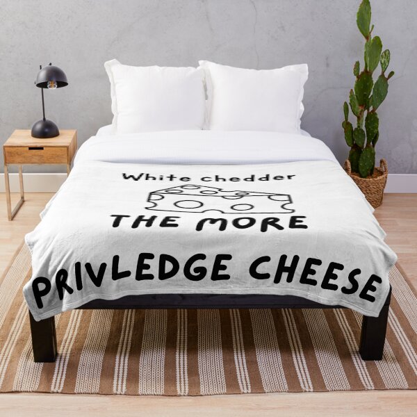 Item preview, White chedder the More Privledge Cheese designed and sold by TheCheapSeats.