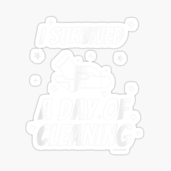 Item preview, I Survived A Day Of Cleaning Crew Housekeeping Busy Mom Fun designed and sold by lolahomya.