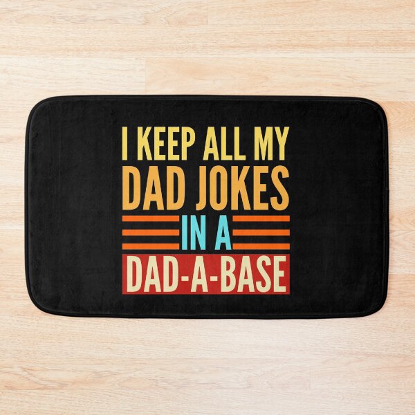 Item preview, I Keep All My Dad Jokes In A Dad-A-Base  designed and sold by chris-ellis-art.