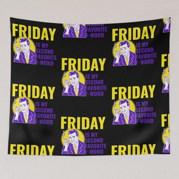 Item preview, Friday Is My Second Favorite F Word designed and sold by PureGeometry.