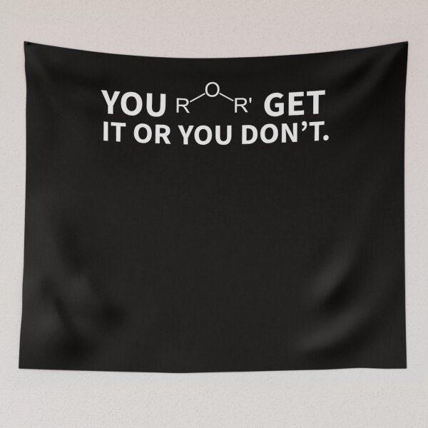 Item preview, Chemistry PunYou Ether Get It Or You Don't designed and sold by KendraHenke.