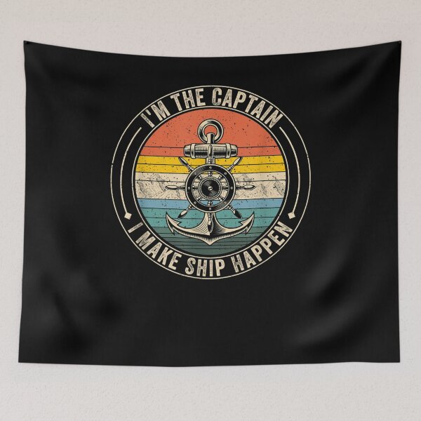 Item preview, I'm The Captain I Make Ship Happen Funny Boating designed and sold by lolahomya.