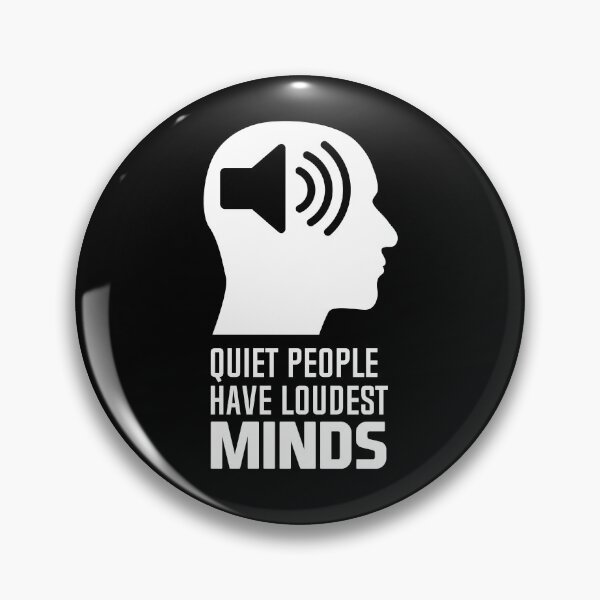 Item preview, Quiet People Have Loudest Mind designed and sold by Andantino.