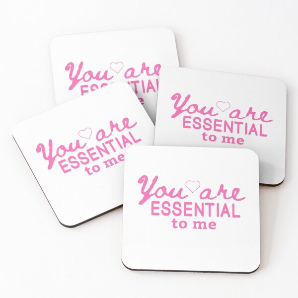 Item preview, You Are Essential To Me Cute Love Relationship Quote designed and sold by sillyquestions.