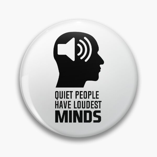 Item preview, Quiet People Have Loudest Mind designed and sold by Andantino.