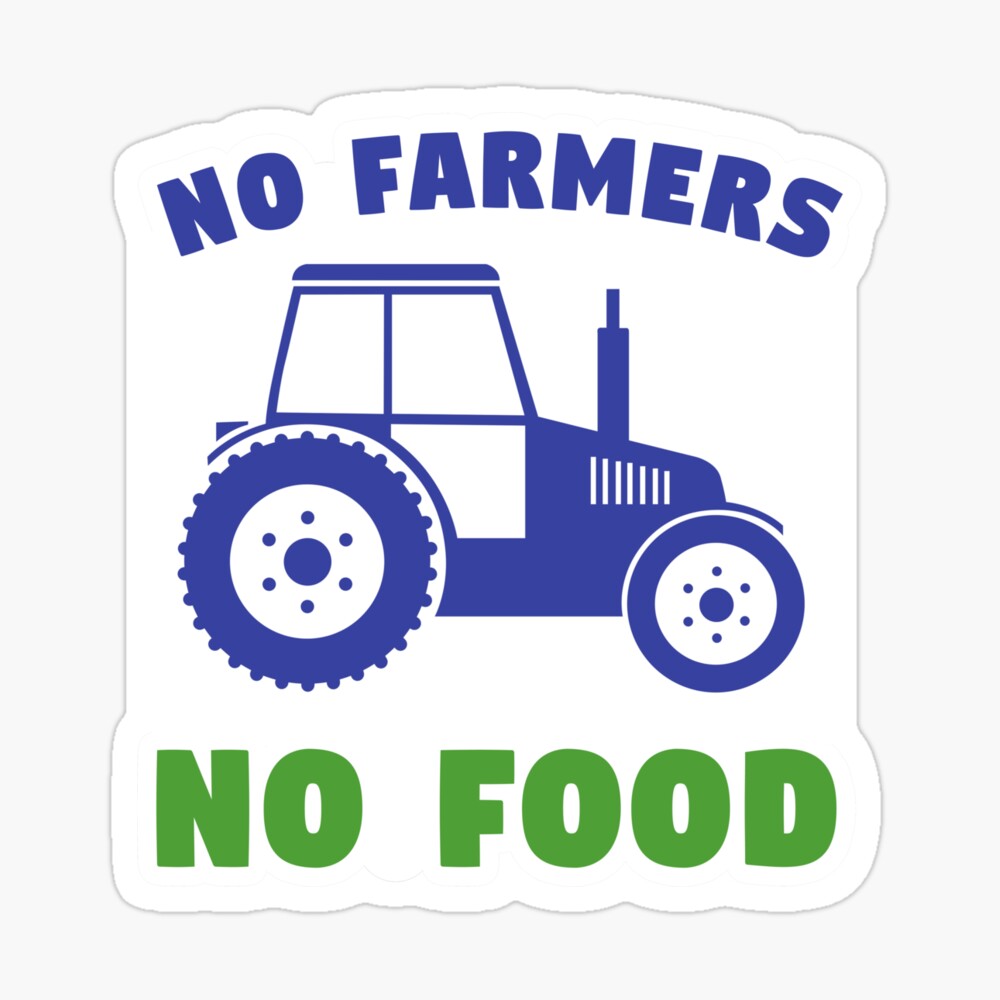 No Farmer / No food / No future Stylish Creative Vinyl Radium Sticker