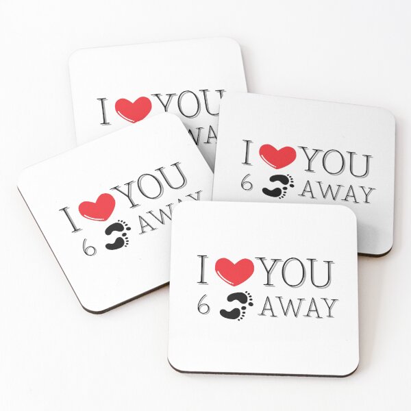 Item preview, I Love You Six Feet Away designed and sold by JaunzemsR.