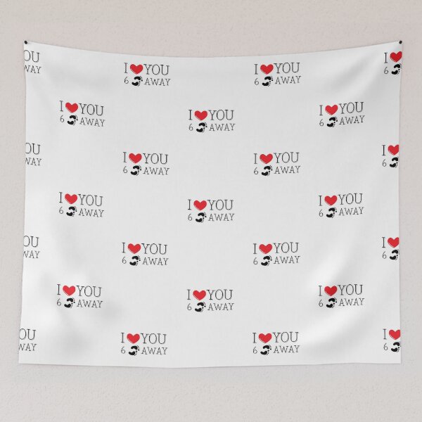 Item preview, I Love You Six Feet Away designed and sold by JaunzemsR.