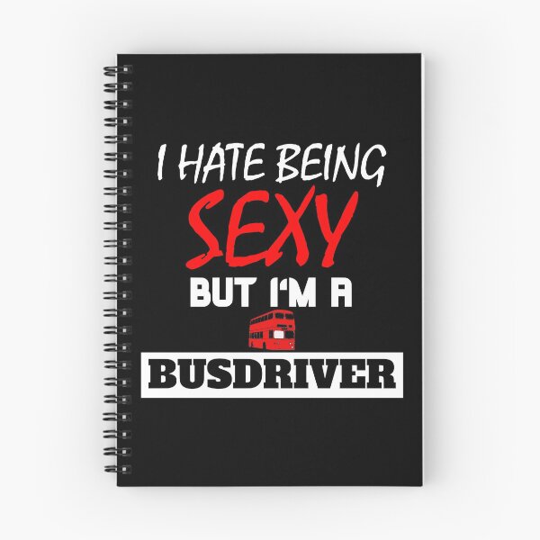 Item preview, I Hate Being Sexy But I'm A Busdriver designed and sold by OMdesigns93.
