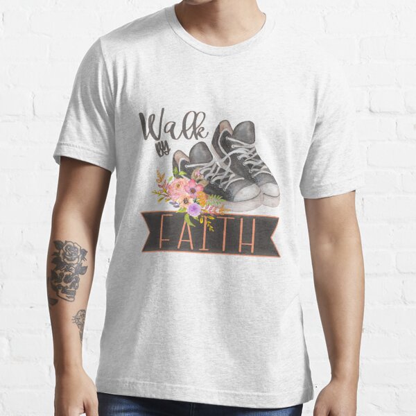 Walking By Faith Classic Tee – A Meaningful Mood