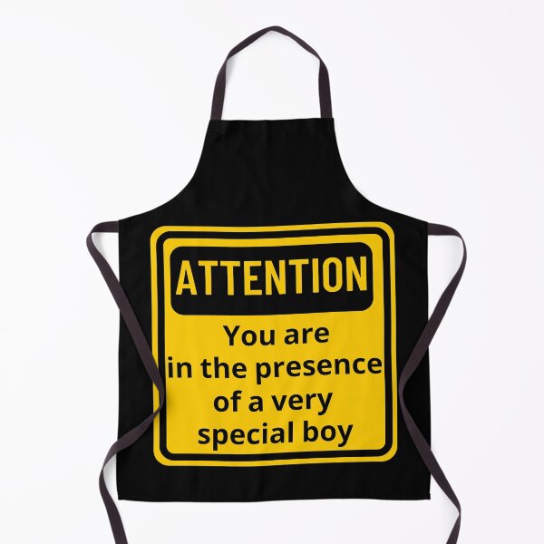 Item preview, Attention! You Are In The Presence Of A Very Special Boy Sign Design designed and sold by SweetAndSpice.