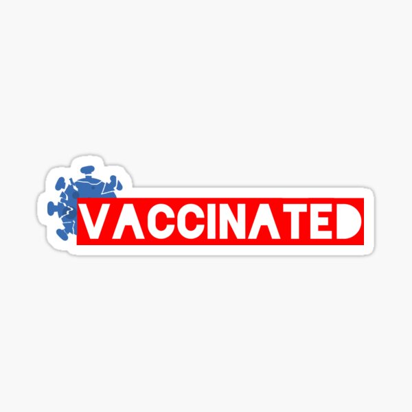 vaccinated Sticker