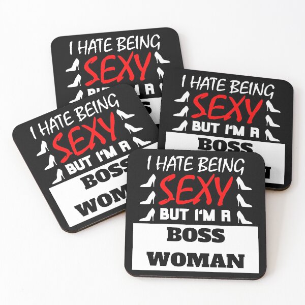 Item preview, I Hate Being Sexy But I'm A Boss Woman designed and sold by OMdesigns93.