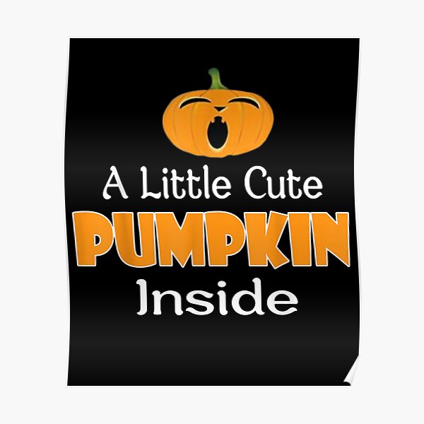Download Little Pumpkin Posters Redbubble