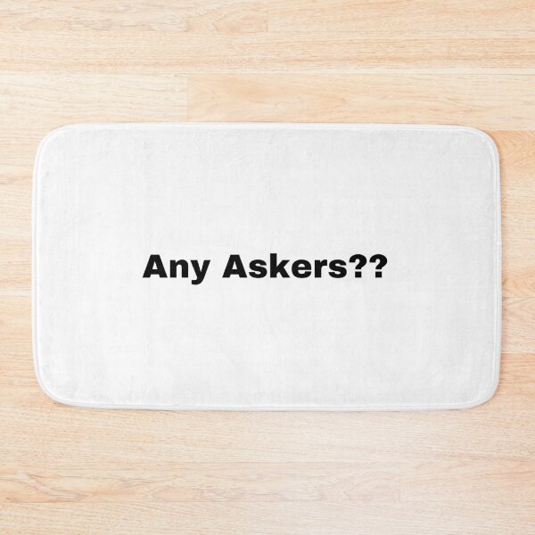 Item preview, Any Askers?? designed and sold by Yeewen88.