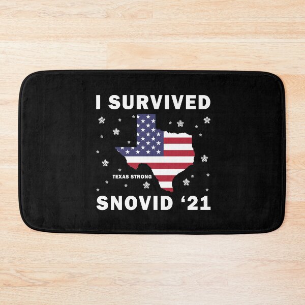 Item preview, I Survived Snovid 2021 Texas Strong designed and sold by Realme9876.