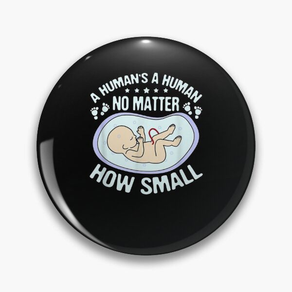 Item preview, Pro Life March For Life Conservative A Human's A Human designed and sold by ninapfvu.