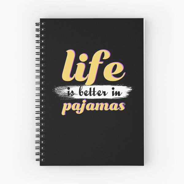 Item preview, Life Is Better In Pajamas Cute Cozy Quote designed and sold by sillyquestions.