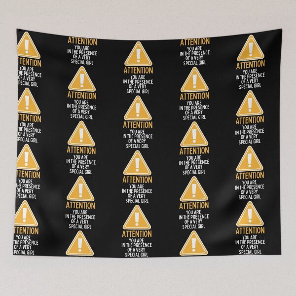 Item preview, Attention! You Are In The Presence Of A Very Special Girl Light Triangle Design designed and sold by SweetAndSpice.