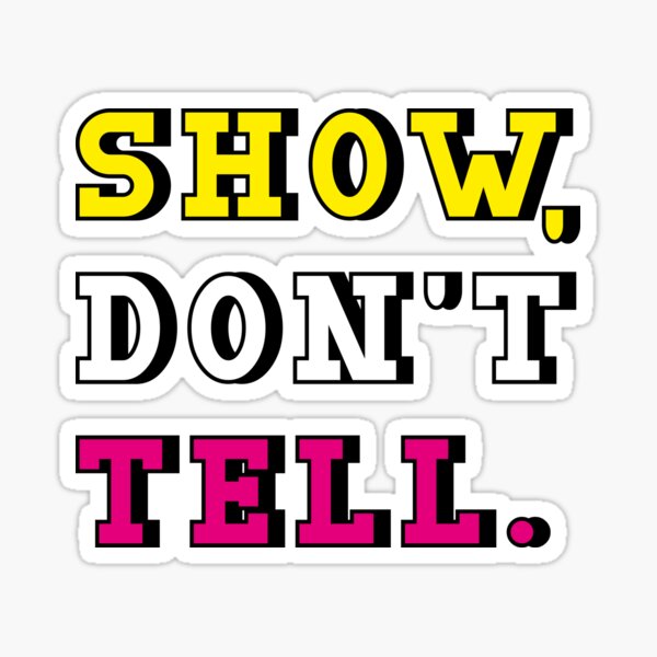 Item preview, First rule of writing: show, don't tell. (comics variant) designed and sold by LiveForever.