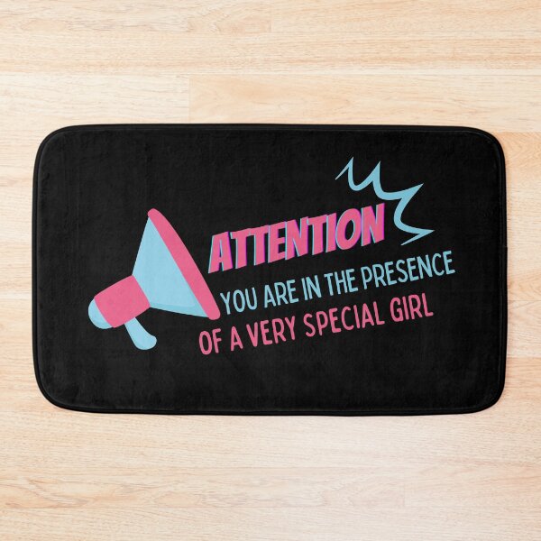 Item preview, Attention! You Are In The Presence Of A Very Special Girl Pink Design designed and sold by SweetAndSpice.