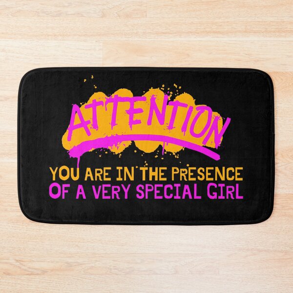 Item preview, Attention! You Are In The Presence Of A Very Special Girl Pink and Yellow Design designed and sold by SweetAndSpice.