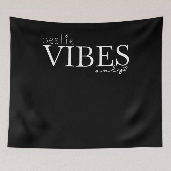 Item preview, Bestie Vibes Only Design for Best Friends designed and sold by tbauernhoferbiz.