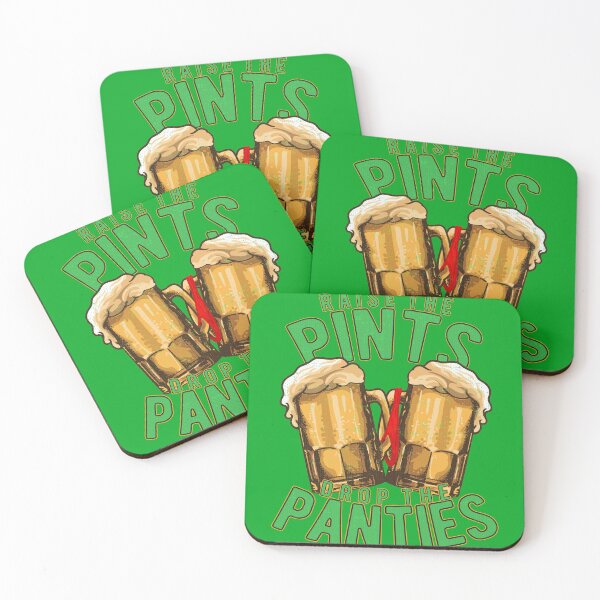 Item preview, Raise The Pints Drop The Panties designed and sold by wrestletoys.