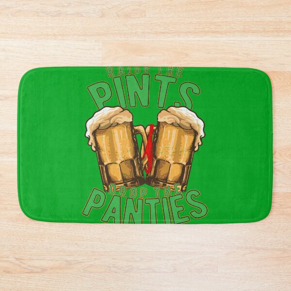 Item preview, Raise The Pints Drop The Panties designed and sold by wrestletoys.