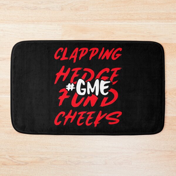 Item preview, $GME Clapping hedge fund cheeks  designed and sold by JustSaiyan1.