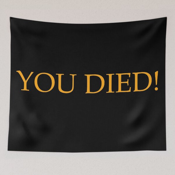 Item preview, You Died! designed and sold by Zexten.
