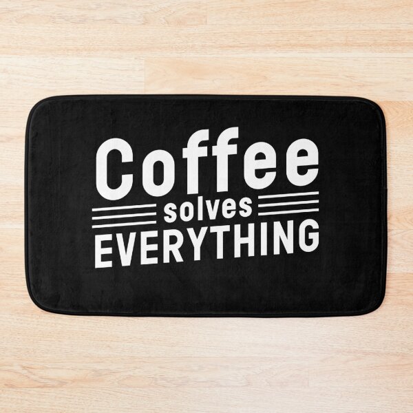 Item preview, Coffee Solves Everything Cool Coffee Lover Quote designed and sold by sillyquestions.