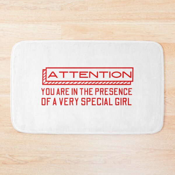 Item preview, Attention! You Are In The Presence Of A Very Special Girl Red Design designed and sold by SweetAndSpice.