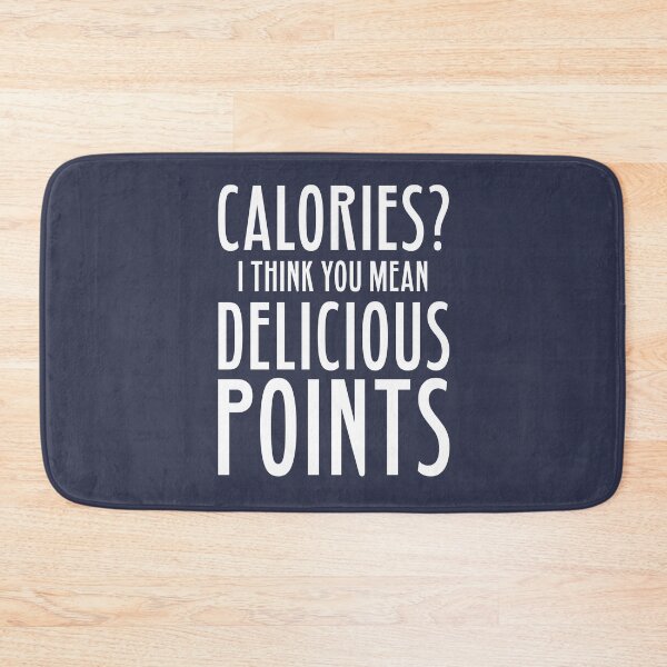 Item preview, Calories Funny Diet Humor Weight Loss Quote designed and sold by sillyquestions.
