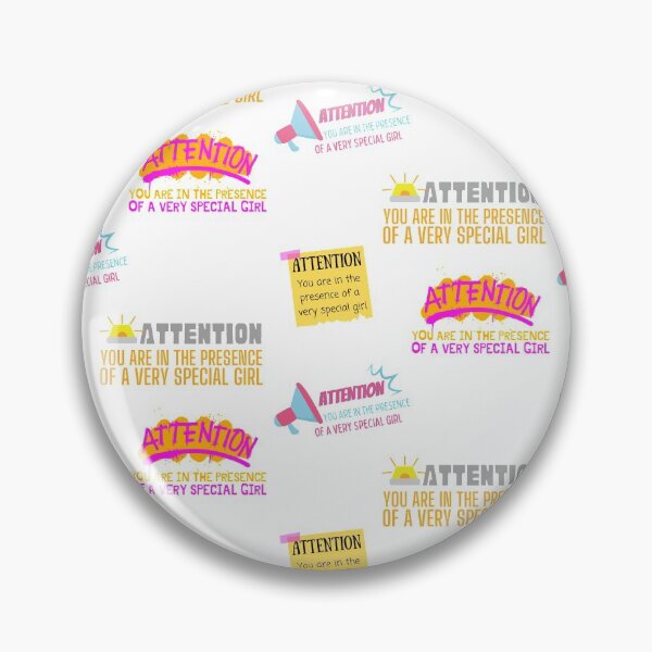 Item preview, Attention! You Are In The Presence of A Very Special Girl Sticker Pack 2 designed and sold by SweetAndSpice.