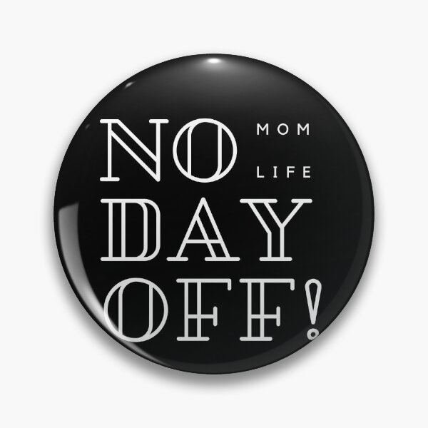 Item preview, Mom Life No Day Off designed and sold by SunRiseShop _21.