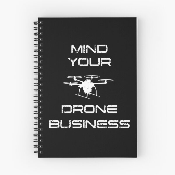 Item preview, Mind Your Drone Business designed and sold by Monskyart.
