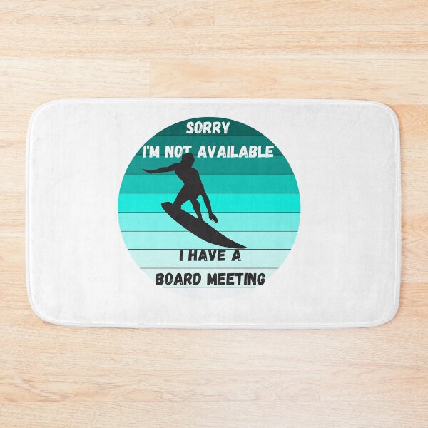 Item preview, Sorry I'm not available I have a board meeting designed and sold by Cheerocki.