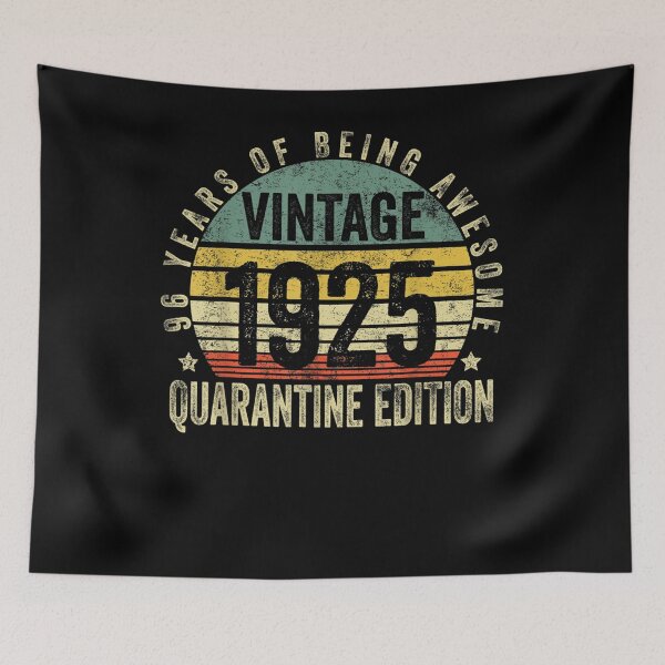 Item preview, 96th Birthday Retro Limited Edition 1925 Quarantine Birthday designed and sold by ninapfvu.