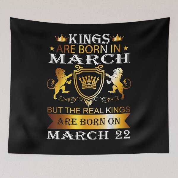 Item preview, Kings Are Born On March 22nd Birthday Bday Men Boy Gift designed and sold by ninapfvu.