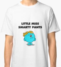 Little Miss Smarty Pants Classic T-Shirt