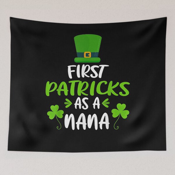 Item preview, First Patrick's As A Nana Funny St Patrick's Day Gift Nana designed and sold by ninapfvu.