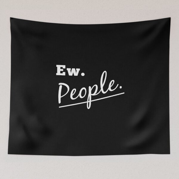 Item preview, Ew people designed and sold by Ciprianos.