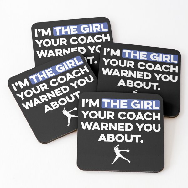 Item preview, Softball I am the Girl Your Coach warned you About designed and sold by TendyTees.