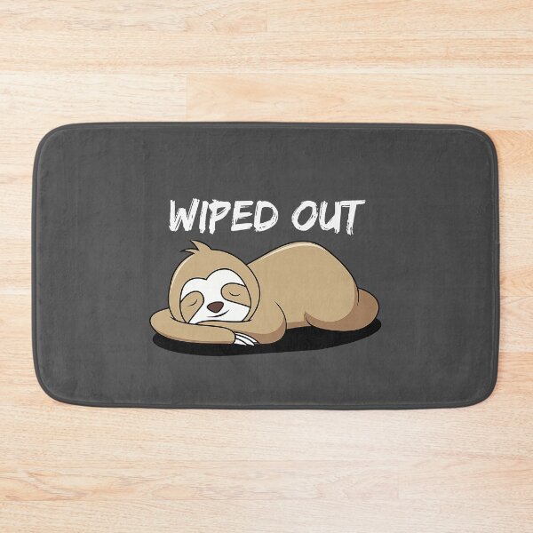 Item preview, Wiped Out  - Tired Sloth designed and sold by TheTuckTag.