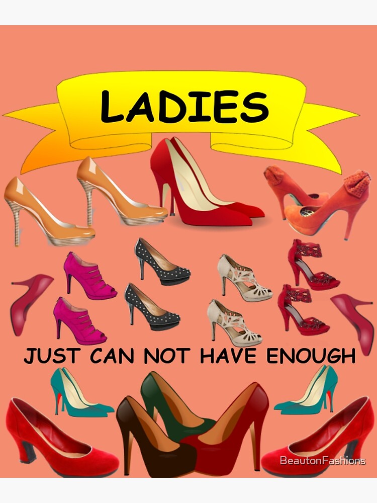Ladies and their Poster for Sale by BeautonFashions